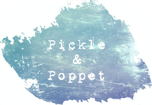 Pickle and Poppet