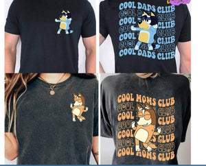 Bluey cool dad/mom Adults  Tee