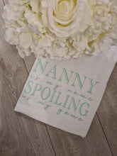 Load image into Gallery viewer, Nanny spoiling me Adults Unisex Tee
