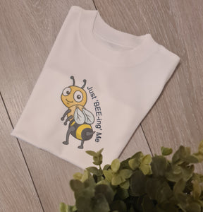 Just BEE-ing me Sublimation Tee