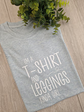 Load image into Gallery viewer, Tshirt and Leggings kinda girl Adults and Childs Tshirt
