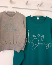 Load image into Gallery viewer, Lazy Days Child’s Sweatshirts 6-12+
