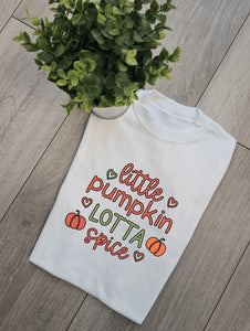 Little pumpkin lotta spice Adults and Childs Tshirt