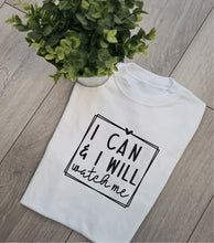 Load image into Gallery viewer, I can and I will Adults and Childs shirt

