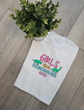 Load image into Gallery viewer, Girls like dinosaurs too Adults and Childs shirt
