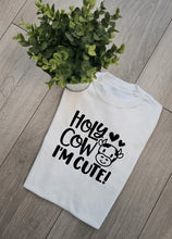 Load image into Gallery viewer, Holy Cow I&#39;m cute Tshirt
